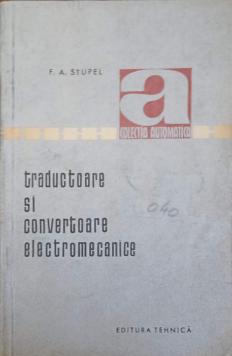 TRADUCTOARE SI CONVERTOARE ELECTROMECANICE-F.A. STUPEL