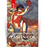 Cumpara ieftin Pasi in gol, Vol. 2 - Dumitru Popescu
