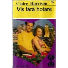 Vis fara hotare - Claire Harrison