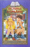 LECTURILE COPILARIEI CLASA A IV-A de Lucica Buzenchi, Editura Eduard, 2008, Necartonata, 410 pagini, 13x20 cm