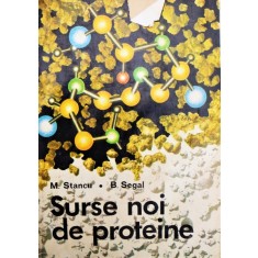 SURSE NOI DE PROTEINE, M. STANCU, B. SEGAL
