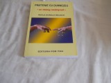 PRIETENIE CU DUMNEZEU - NEALE DONALD WALSCH, EDITURA FOR YOU- NOUA,2000, Alta editura