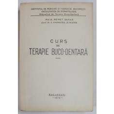CURS DE TERAPIE BUCO - DENTARA de MEMET GAFAR si M. SITEA , 1973