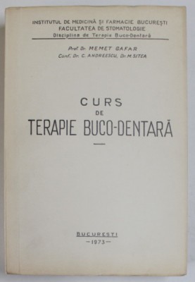CURS DE TERAPIE BUCO - DENTARA de MEMET GAFAR si M. SITEA , 1973 foto