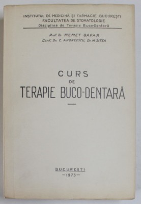 CURS DE TERAPIE BUCO - DENTARA de MEMET GAFAR si M. SITEA , 1973 foto