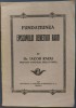 BROSURA: FUNDATIUNEA EPISCOPULUI DEMETRU RADU de Dr. IACOB RADU, PREPOZIT CAPITULAR, PRELAT PAPAL (ORADEA 1925)