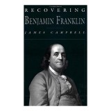 Recovering Benjamin Franklin
