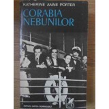 CORABIA NEBUNILOR-KATHERINE ANNE PORTER-189084