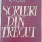 myh 413f - Mihai Ralea - Scrieri din trecut in literatura - ed 1963