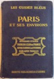 LES GUIDES BLEUS. PARIS ET SES ENVIRONS 1924