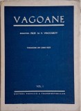 Vagoane, Vol. I - M. V. Vinocurov (Carte Tehnica Transporturi Feroviare) - Editie Originala