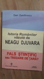 Istoria romanilor vazuta de Neagu Djuvara. Fals stiintific sau tradare de tara- Dan Zamfirescu