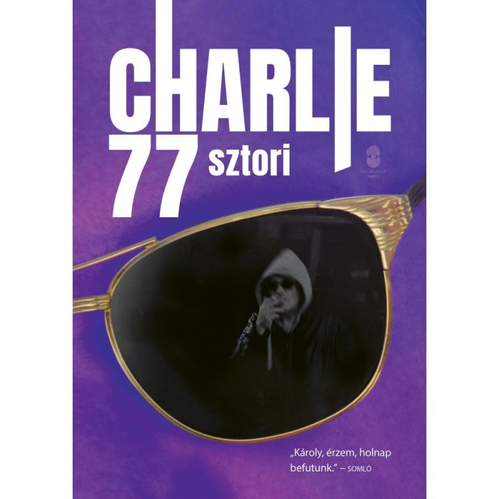Charlie 77 sztori - Horv&aacute;th Charlie