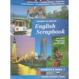 ENGLISH SCRAPBOOK. MANUAL PENTRU LIMBA ENGLEZA CLASA A VII-A STUDENT&#039;S BOOK 7-ALAVIANA ACHIM, FELICIA DINU -242758