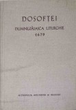 Dumnezeiasca Liturghie Dosoftei (1679, Editie Critica 1980) Mitropolia Moldovei, 351 pagini, Carte Crestinism