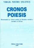 AS - VIRGIL NISTRU TIGANUS - CRONOS POIESIS HERMENEUTICA SI VALOARE POETICA