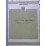 DESEN TEHNIC INDUSTRIAL (STANDARDE SI COMENTARII)-COLECTIV-226593