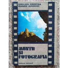 Muntii Si Fotografia - Emilian Cristea Eugen Iarovici , A456