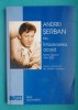 Andrei Serban sau intoarcerea acasa ( regie teatru )