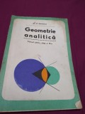 Cumpara ieftin MANUAL GEOMETRIE ANALITICA CLASA XI GH.D.SIMIONESCU 1980, Clasa 11, Informatica
