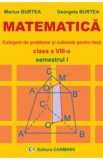 Matematica. Culegere de probleme si subiecte pentru teza - Clasa 8 - Semestrul 1 - Marius Burtea, Georgeta Burtea