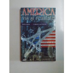 AMERICA , VIS SI REALITATE de DONA ROSU , CARSON LEFTWICH