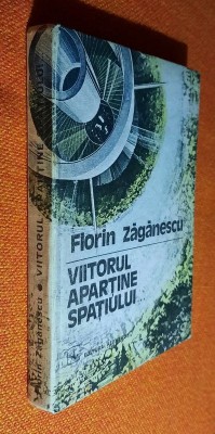 Viitorul apartine spatiului - Florin Zaganescu foto