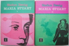 Maria Stuart (2 volume) &ndash; Stefan Zweig