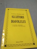 Cumpara ieftin SLUJITORII DIAVOLULUI CARTEA NEAGRA 1994