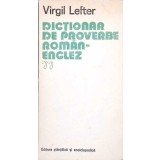 DICTIONAR DE PROVERBE ROMAN - ENGLEZ-VIRGIL LEFTER-177970