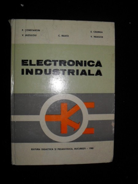 Electronica industriala , P. Constantin