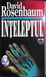Inteleptul - David Rosenbaum, Editura RAO 1994, Roman, 539 pagini, Beletristica