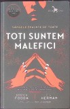 TOTI SUNTEM MALEFICI-AMANDA FOODY, C.L. HERMAN-271014