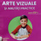 Arte vizuale și abilități practice - clasa a IV-a, Gh. Roșeț, E. Roșeț