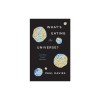 What&#039;s Eating the Universe?: And Other Cosmic Questions