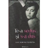 Te-a sedus si s-a dus. Cum schimbi povestea