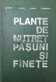 Cumpara ieftin PLANTE DE NUTRET PASUNI Sl FANETE - 1968 - M. Ioniță ($T182)
