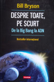 Despre toate, pe scurt. De la Big Bang la ADN