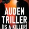 Auden Triller (Is A Killer)