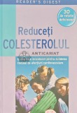 Reduceti colesterolul (Reader&#039;s Digest) - 2010 - David L. Katz (Y233)
