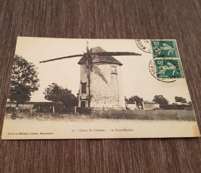 Carte Poștală Veche Franța &amp;ndash; Camp de Ch&amp;acirc;lons, Le Vieux Moulin foto