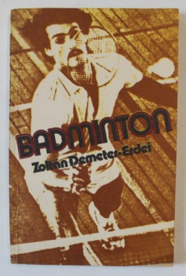 BADMINTON de ZOLTAN DEMETER - ERDEI , 1983 foto