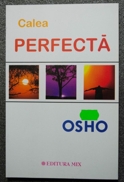 Osho - Calea perfectă