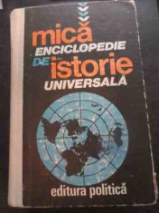 Mica Enciclopedie De Istorie Universala - Marcel D. Popa, Horia C. Matei ,540335 foto