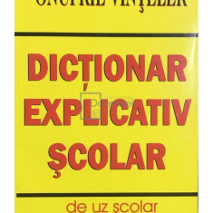 Onufrie Vințeler - Dicționar explicativ școlar (editia 2006)