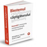 Blestemul castigatorului. Anomalii in economia comportamentala, trecut si prezent - Dan Craciun, Richard H. Thaler, Alex O. Imas