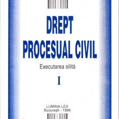 AS - VIOREL M. CIOBANU - DREPT PROCESUAL CIVIL, EXECUTAREA SILITA