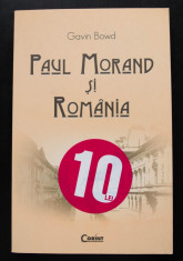 Gavin Bowd - Paul Morand ?i Romania foto