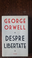 Despre Libertate - George Orwell foto