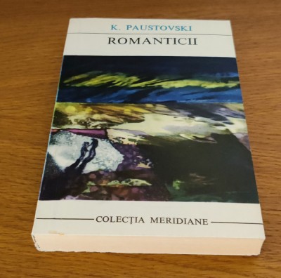 Konstantin Paustovski - Romanticii foto